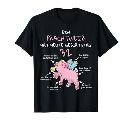 32. Geburtstag Ein Prachtweib Schwein Lustiger Spruch Frauen T-Shirt 32. Geburtstag Ein Prachtweib Schwein Lustiger Spruch Frauen T-Shirt von Lustige Geburtstagsgeschenke 32 Jahre Erwachsene