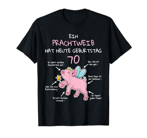 70. Geburtstag Ein Prachtweib Schwein Lustiger Spruch Frauen T-Shirt von Lustige Geburtstagsgeschenke 70 Jahre Erwachsene