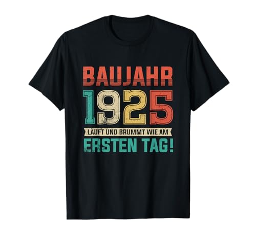100. Geburtstag Lustiges Baujahr 1925 Läuft Brummt Männer T-Shirt von Lustige Geburtstagsgeschenke mit Baujahr Oldtimer