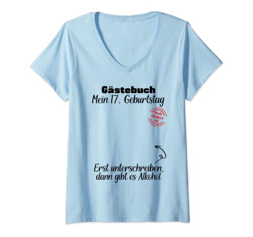 Damen 17. Geburtstag Junge Mädchen Gästebuch Teenie Geburtstag T-Shirt mit V-Ausschnitt Damen 17. Geburtstag Junge Mädchen Gästebuch Teenie Geburtstag T-Shirt mit V-Ausschnitt von Lustige Geburtstagsshirts für deine Party Birthday