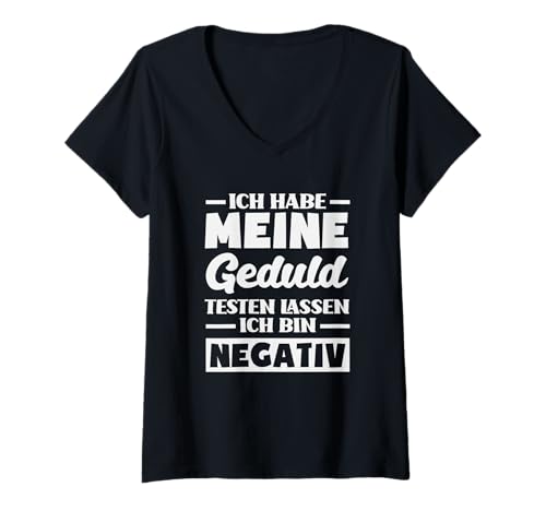 Damen Ich Habe Meine Geduld Testen Lassen Lustiger Spruch T-Shirt mit V-Ausschnitt Damen Ich Habe Meine Geduld Testen Lassen Lustiger Spruch T-Shirt mit V-Ausschnitt von Lustige Genervt Sprüche Designs Geschenke