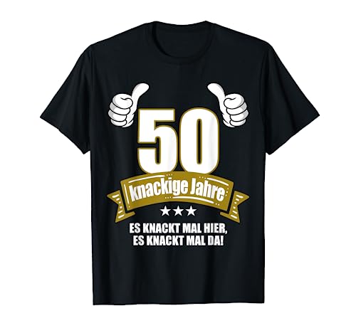 50. Geburtstag Männer Geschenk knackige Jahre Humor T-Shirt von Lustige Geschenk zum 50. Geburtstag mb.