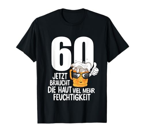 60. Geburtstag Männer Geschenk Bier Humor T-Shirt 60. Geburtstag Männer Geschenk Bier Humor T-Shirt von Lustige Geschenk zum 60. Geburtstag mb.