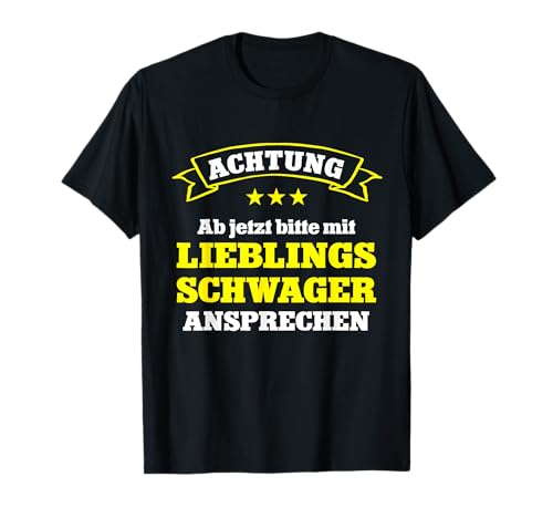 Lieblingsschwager Schwager Männer Lieblings Bester Schwager T-Shirt Lieblingsschwager Schwager Männer Lieblings Bester Schwager T-Shirt von Lustige Geschenke Für Schwager Geburtstagsgeschenk