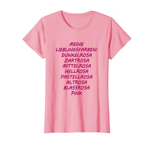 Lieblingsfarbe rosa pink Mädchen Frauen Geschenk lustig T-Shirt Lieblingsfarbe rosa pink Mädchen Frauen Geschenk lustig T-Shirt von Lustige Geschenke Geschenkideen Sprüche Farbe
