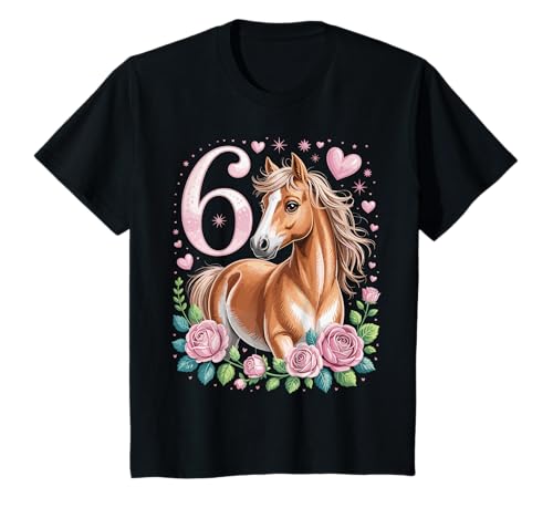 6. Geburtstag Pferd Mädchen 6 Jahre Pferde Deko Reiten Pony T-Shirt 6. Geburtstag Pferd Mädchen 6 Jahre Pferde Deko Reiten Pony T-Shirt von Lustige Geschenke Reiten und Pferde Geburtstag