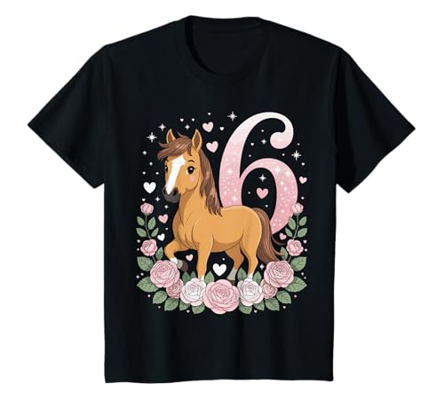 6. Geburtstag Pferd Mädchen 6 Jahre Pferde Deko Reiten Pony T-Shirt 6. Geburtstag Pferd Mädchen 6 Jahre Pferde Deko Reiten Pony T-Shirt von Lustige Geschenke Reiten und Pferde Geburtstag