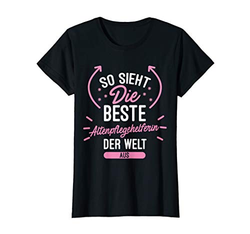 Damen So sieht die beste Altenpflegehelferin der Welt aus | süßes T-Shirt Damen So sieht die beste Altenpflegehelferin der Welt aus | süßes T-Shirt von Lustige Geschenke für Altenpflegehelferin
