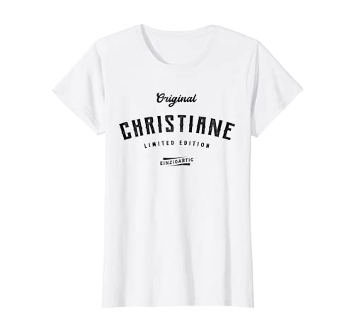 Damen Christiane Limited Edition T-Shirt Damen Christiane Limited Edition T-Shirt von Lustige Geschenke für Christiane