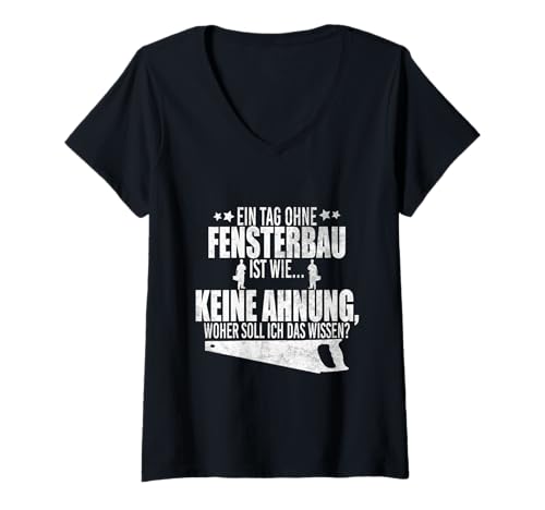 Damen Fensterbauer Fensterbau Handwerker lustiger Spruch Geschenk T-Shirt mit V-Ausschnitt Damen Fensterbauer Fensterbau Handwerker lustiger Spruch Geschenk T-Shirt mit V-Ausschnitt von Lustige Geschenke für Fensterbauer Fensterbau