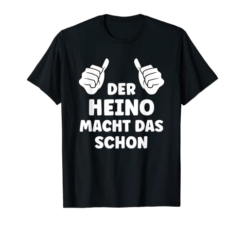 Herren Heino Lustiger Spruch Vorname Name Heino T-Shirt Herren Heino Lustiger Spruch Vorname Name Heino T-Shirt von Lustige Geschenke für Heino