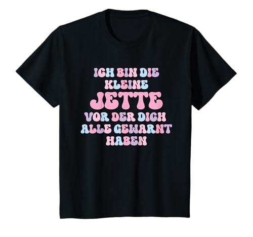Kinder Name Jette Lustiges Geschenk Ich Bin Die Kleine Jette T-Shirt von Lustige Geschenke für Jette Jette