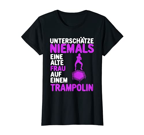Damen Alte Frau Auf Trampolin Lustig Jumping Fitness T-Shirt Damen Alte Frau Auf Trampolin Lustig Jumping Fitness T-Shirt von Lustige Geschenke für Jumping Fitness Trampoline
