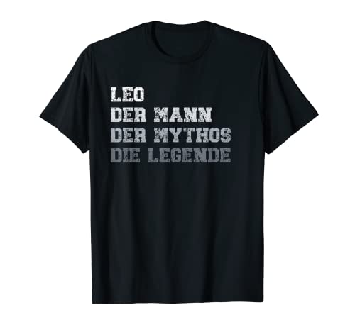 Herren Leo der Mann der Mythos die Legende T-Shirt Herren Leo der Mann der Mythos die Legende T-Shirt von Lustige Geschenke für Leo