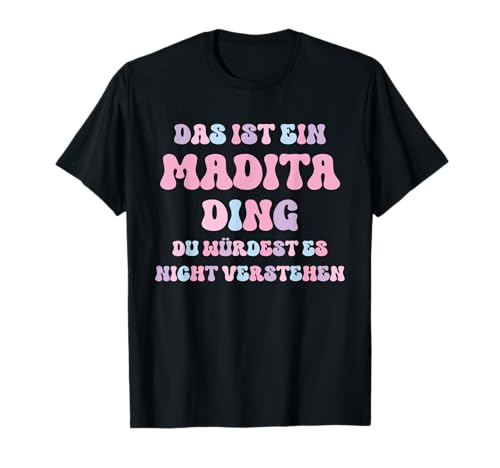 Lustige Geschenke für Madita Madita Lustiger Spruch Vorname Name Geburtstag T-Shirt Schwarz Buchstabenmuster Klassisch mit humorvollem Buchstabenmuster Frauen Mädchen EU S Klein Lustige Geschenke für Madita Madita Lustiger Spruch Vorname Name Geburtstag T-Shirt Schwarz Buchstabenmuster Klassisch mit humorvollem Buchstabenmuster Frauen Mädchen EU S Klein von Lustige Geschenke für Madita