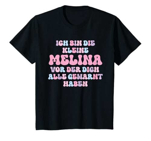 Kinder Name Melina Lustiges Geschenk Ich Bin Die Kleine Melina T-Shirt von Lustige Geschenke für Melina Melina