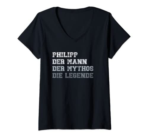Damen Philipp der Mann der Mythos die Legende T-Shirt mit V-Ausschnitt Damen Philipp der Mann der Mythos die Legende T-Shirt mit V-Ausschnitt von Lustige Geschenke für Philipp