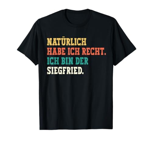 Siegfried Lustiger Spruch Vorname Männer Name Siegfried T-Shirt Siegfried Lustiger Spruch Vorname Männer Name Siegfried T-Shirt von Lustige Geschenke für Siegfried