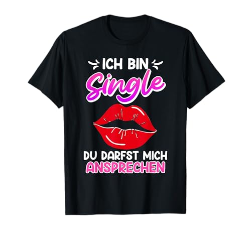 Single Frau Du darfst mich ansprechen Damen T-Shirt Single Frau Du darfst mich ansprechen Damen T-Shirt von Lustige Geschenke für Single Frauen T-Shirts