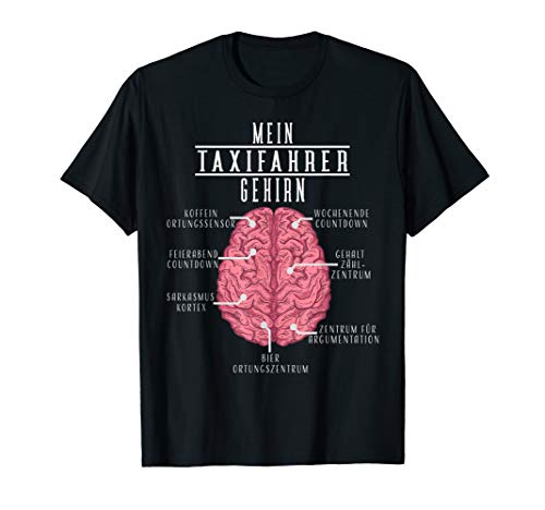 Herren Lustiges Taxi Geschenk Mein Taxifahrer Gehirn T-Shirt Herren Lustiges Taxi Geschenk Mein Taxifahrer Gehirn T-Shirt von Lustige Geschenke für Taxifahrer