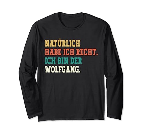 Wolfgang Lustiger Spruch Vorname Männer Name Wolfgang Langarmshirt Wolfgang Lustiger Spruch Vorname Männer Name Wolfgang Langarmshirt von Lustige Geschenke für Wolfgang