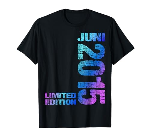 Juni 2015 Junge Mädchen 10. Geburtstag Limited Edition 10 T-Shirt von Lustige Geschenke zum 10. Geburtstag 2015