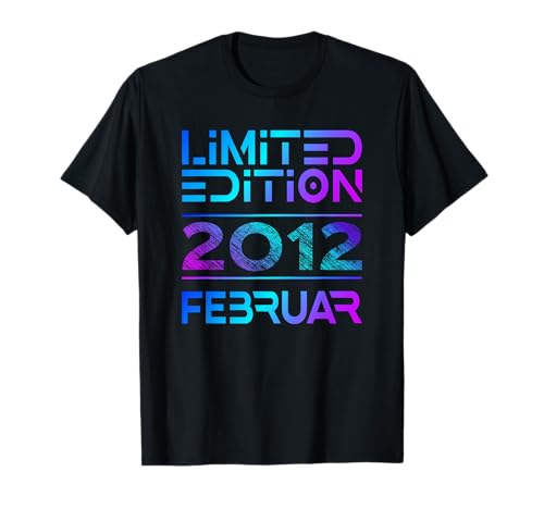 Februar 2012 Junge Mädchen 13. Geburtstag Limited Edition T-Shirt von Lustige Geschenke zum 13. Geburtstag 2012