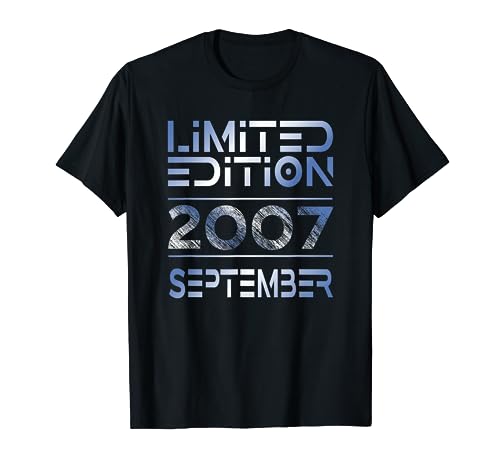 September 2007 Junge Mädchen 17. Geburtstag Limited Edition T-Shirt von Lustige Geschenke zum 17. Geburtstag 2007