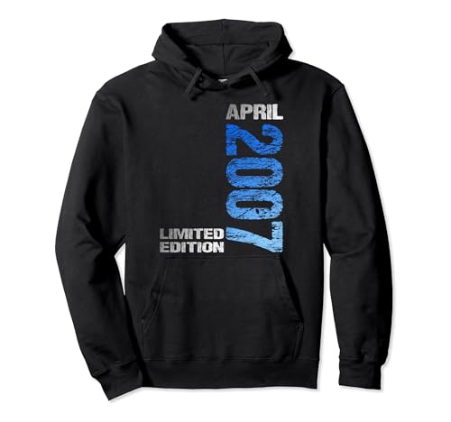 April 2007 Junge Mädchen 17. Geburtstag Limited Edition 17 Pullover Hoodie von Lustige Geschenke zum 17. Geburtstag 2007