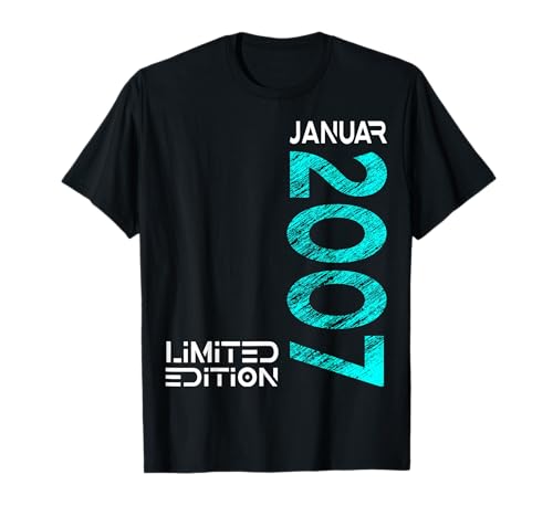 Januar 2007 Junge Mädchen 18. Geburtstag Limited Edition T-Shirt von Lustige Geschenke zum 18. Geburtstag 2007