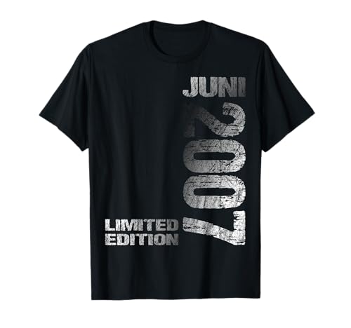 Juni 2007 Junge Mädchen 18. Geburtstag Limited Edition 18 T-Shirt von Lustige Geschenke zum 18. Geburtstag 2007
