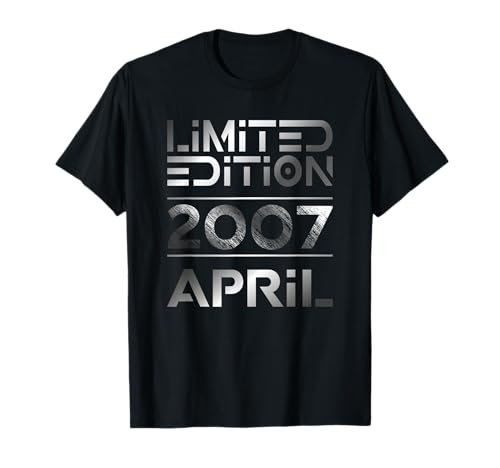 Limited Edition April 2007 Junge Mädchen 18. Geburtstag T-Shirt von Lustige Geschenke zum 18. Geburtstag 2007