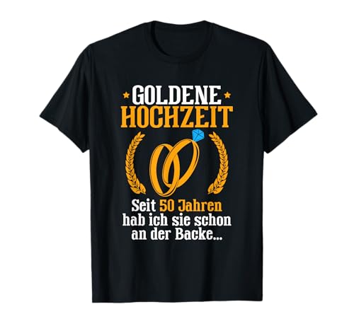 Herren Goldene Hochzeit Goldhochzeit 50. Hochzeitstag Ehemann T-Shirt Herren Goldene Hochzeit Goldhochzeit 50. Hochzeitstag Ehemann T-Shirt von Lustige Geschenke zur Goldenen Hochzeit
