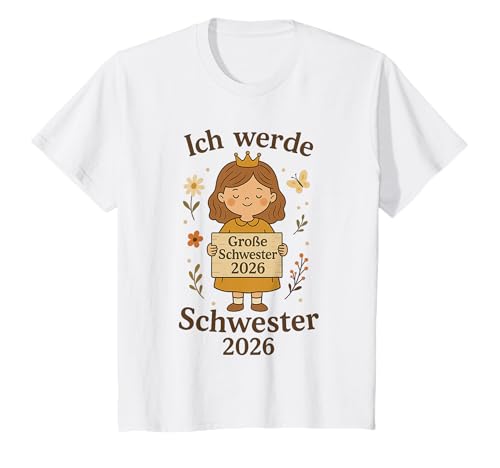 Kinder Große Schwester 2026 Ich Werde Mädchen Krone Kinder T-Shirt Kinder Große Schwester 2026 Ich Werde Mädchen Krone Kinder T-Shirt von Lustige Geschenkideen Für Große Schwester 2026