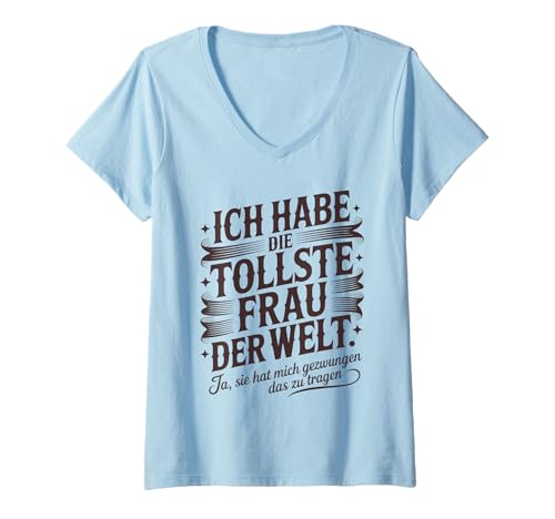 Damen Witziges Ehemann Lustiges Ich Habe Die Tollste Frau Der Welt T-Shirt mit V-Ausschnitt Damen Witziges Ehemann Lustiges Ich Habe Die Tollste Frau Der Welt T-Shirt mit V-Ausschnitt von Lustige Geschenkideen Für Männer Frauen Mit Humor