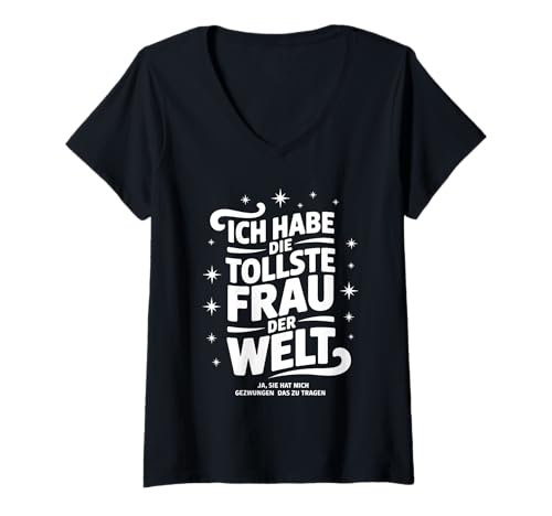 Damen Witziges Ehemann Lustiges Ich Habe Die Tollste Frau Der Welt T-Shirt mit V-Ausschnitt von Lustige Geschenkideen Für Männer Frauen Mit Humor