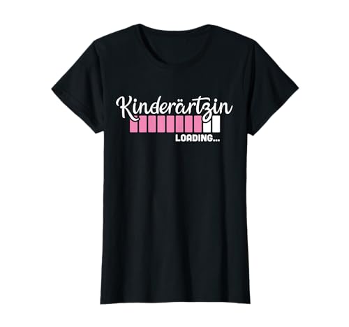 Werdende Kinderärztin Beruf Studium Kinder-Praxis für Frauen T-Shirt von Lustige Geschenkideen Für angehende Kinderärztin