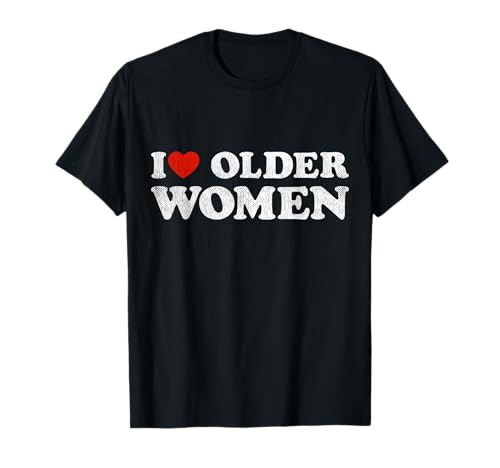 I Love Older Women T-Shirt Großes Rotes Herz T-Shirt von Lustige Geschenkideen Männer Sarkastisch