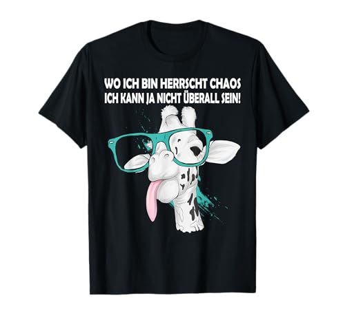 Wo Ich Bin Herrscht Chaos Lustige Giraffe Männer Frauen T-Shirt Wo Ich Bin Herrscht Chaos Lustige Giraffe Männer Frauen T-Shirt von Lustige Giraffe humorvollen Spruch Ironie Witze +