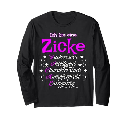 Ich Bin EIN Zicke Girl Zicken lustiges Geschenk Langarmshirt Ich Bin EIN Zicke Girl Zicken lustiges Geschenk Langarmshirt von Lustige Girl Zicken Geschenk Spruch