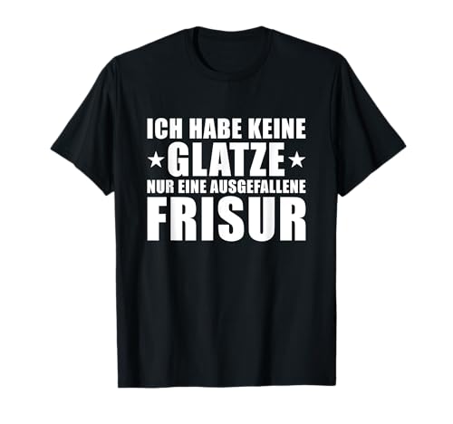 Herren Ich habe keine Glatze Ausgefallene Frisur T-Shirt Herren Ich habe keine Glatze Ausgefallene Frisur T-Shirt von Lustige Glatze Sprüche für Männer