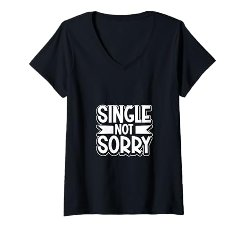 Damen Single Not Sorry - Scheidung T-Shirt mit V-Ausschnitt Damen Single Not Sorry - Scheidung T-Shirt mit V-Ausschnitt von Lustige Glückliche Scheidung Designs