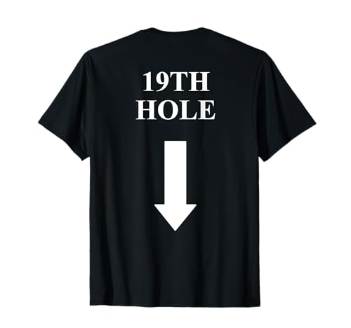 19TH HOLE Golfer Geschenkidee Herren Frauen 19 LOCH Golfer T-Shirt 19TH HOLE Golfer Geschenkidee Herren Frauen 19 LOCH Golfer T-Shirt von Lustige Golf Sprüche Herren Geburtstag Geschenke