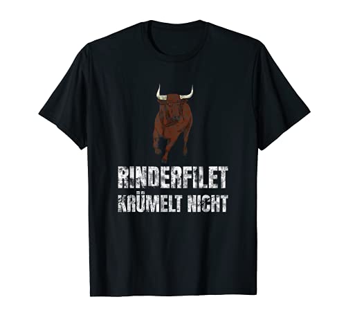 Rinderfilet Krümelt Nicht Grillmeister Männer BBQ Metzger T-Shirt Rinderfilet Krümelt Nicht Grillmeister Männer BBQ Metzger T-Shirt von Lustige Grillen Anti Vegetarier Veganer Geschenke