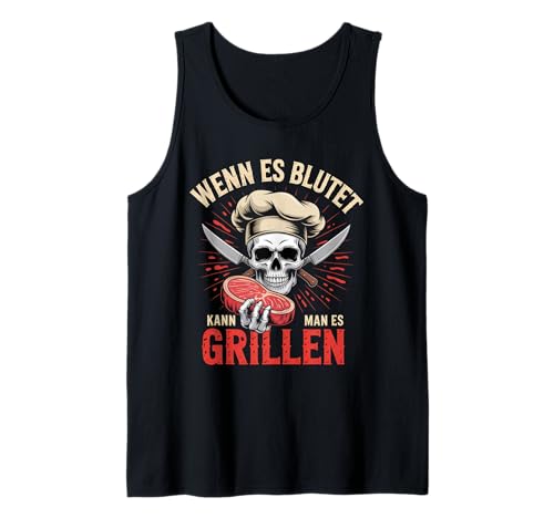 Wenn Es Blutet Kann Man Es Grillen Lustiger BBQ Humor Tank Top Wenn Es Blutet Kann Man Es Grillen Lustiger BBQ Humor Tank Top von Lustige Grillen & BBQ Designs