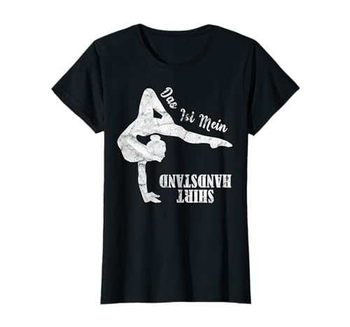 Das Ist Mein Handstand Shirt Für Mädchen Akrobatik Geschenk T-Shirt von Lustige Handstand Frauen Geschenke