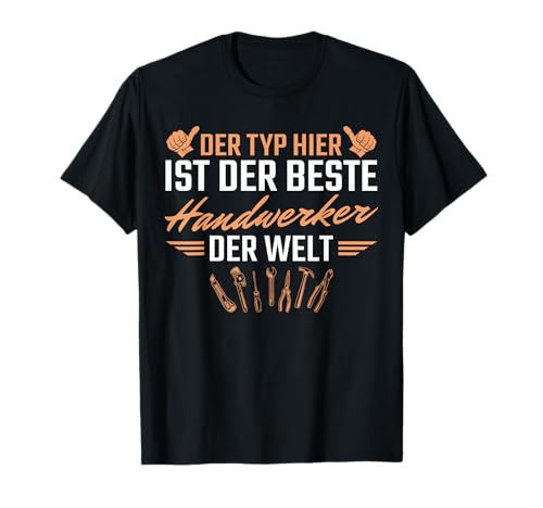 Herren Bester Handwerker der Welt Heimwerker T-Shirt Herren Bester Handwerker der Welt Heimwerker T-Shirt von Lustige Handwerker Sprüche für Männer