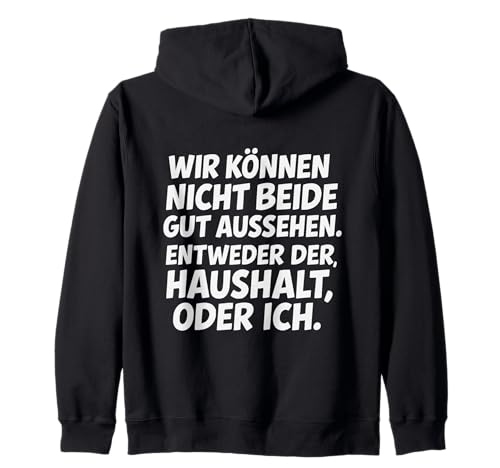 Haushalt oder ich Lustiger Spruch Für Frauen Männer Kapuzenjacke Haushalt oder ich Lustiger Spruch Für Frauen Männer Kapuzenjacke von Lustige Haushalt Sprüche Hausfrau Lifestyle Design