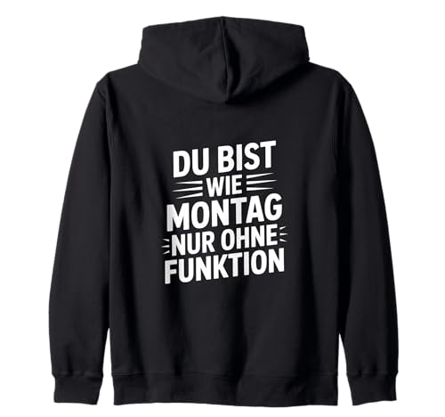 Lustige Herren Party Festival Outfits Du Bist Wie Montag Kapuzenjacke Lustige Herren Party Festival Outfits Du Bist Wie Montag Kapuzenjacke von Lustige Herren Party Festival Outfits Humorvolle