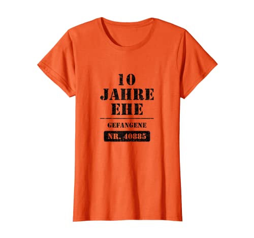 Damen Damen 10 Jahre Ehe - Gefangene - verheiratet Hochzeitstag T-Shirt von Lustige Hochzeitstagsgeschenke